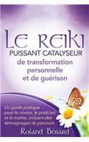 Reiki - Puissant Catalyseur de transformation personnelle et de guérison
