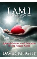 I AM I The In-Dweller of Your Heart 'Collection'