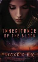 Inheritance Of The Blood
