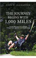 Journey Begins With 1,000 Miles