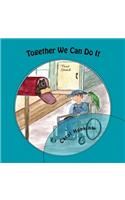 Together We Can Do It