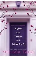 Now and Then and Always