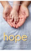 Holding Hope In Our Hands