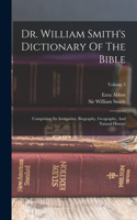 Dr. William Smith's Dictionary Of The Bible