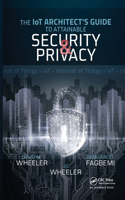IoT Architect's Guide to Attainable Security and Privacy