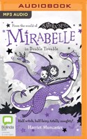 Mirabelle in Double Trouble