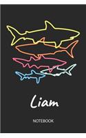 Liam - Notebook: Blank Lined Personalized & Customized Name 80s Neon Retro Shark Notebook Journal for Men & Boys. Funny Sharks Desk Accessories Item for 1st Grade / 