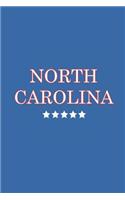 North Carolina: Journal. Notebook. Diary. Blank Lined Paper. 120 Pages(33 United States of America)