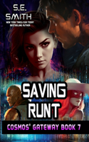 Saving Runt: Cosmos' Gateway Book 7(7 Cosmos' Gateway)
