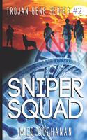 Sniper Squad