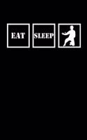 Eat Sleep