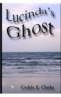 Lucinda's Ghost