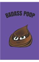 Badass Poop