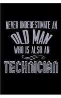 Never underestimate an old man who is also a Technician