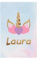 Laura: Personalized First Name Unicorn Gift Birthday Girl Notebook Journal 104 Pages