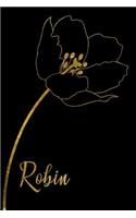 Robin: Personalized Writing Journal for Women - Elegant Black and Gold