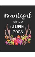 Beautiful Since June 2008