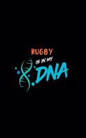 Rugby Is in My DNA: A 6x9 Inch Matte Softcover Paperback Notebook Journal with 120 Blank Lined Pages