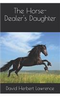 The Horse-Dealer's Daughter
