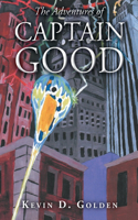The Adventures of Captain Good
