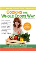 Cooking the Whole Foods Way