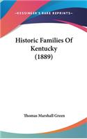 Historic Families Of Kentucky (1889)