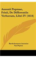 Ausonii Popmae, Frisii, De Differentiis Verborum, Libri IV (1654)