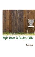 Maple Leaves in Flanders Fields