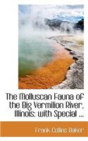 The Molluscan Fauna of the Big Vermilion River, Illinois