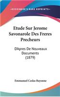 Etude Sur Jerome Savonarole Des Freres Precheurs