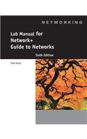Lab Manual for Dean's Network+ Guide to Networks, 6th