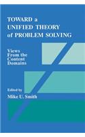 Toward a Unified Theory of Problem Solving