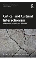 Critical and Cultural Interactionism