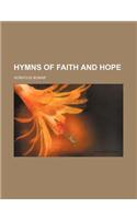 Hymns of Faith and Hope: (English)