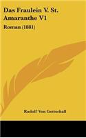 Das Fraulein V. St. Amaranthe V1: Roman (1881)