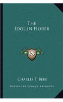 The Idol in Horeb