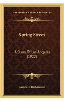 Spring Street