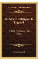 Story of Religion in England
