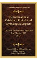 International Crisis in It Ethical and Psychological Aspects