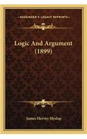 Logic and Argument (1899)