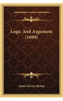 Logic and Argument (1899)