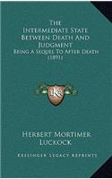 The Intermediate State Between Death and Judgment