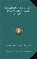 Reminiscences of Peace and War (1905)