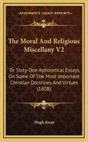 The Moral And Religious Miscellany V2