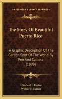 Story Of Beautiful Puerto Rico