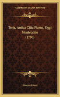 Treja, Antica Citta Picena, Oggi Montecchio (1780)