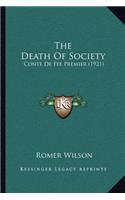 Death Of Society: Conte De Fee Premier (1921)