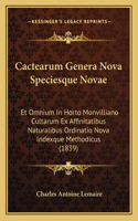 Cactearum Genera Nova Speciesque Novae