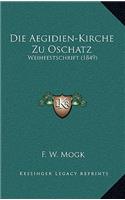 Aegidien-Kirche Zu Oschatz: Weihfestschrift (1849)