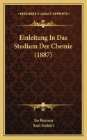 Einleitung In Das Studium Der Chemie (1887)